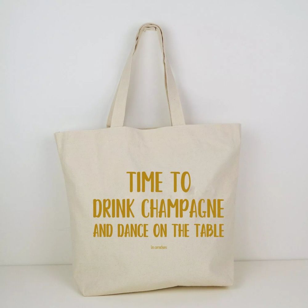 Sac cabas - Time to dance and drink champagne