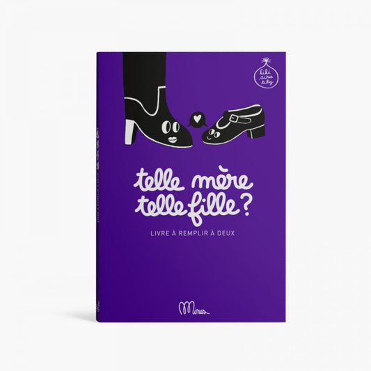 Telle mère, telle fille - livre à remplir à 2